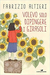 volevo solo dipingere i girasoli
