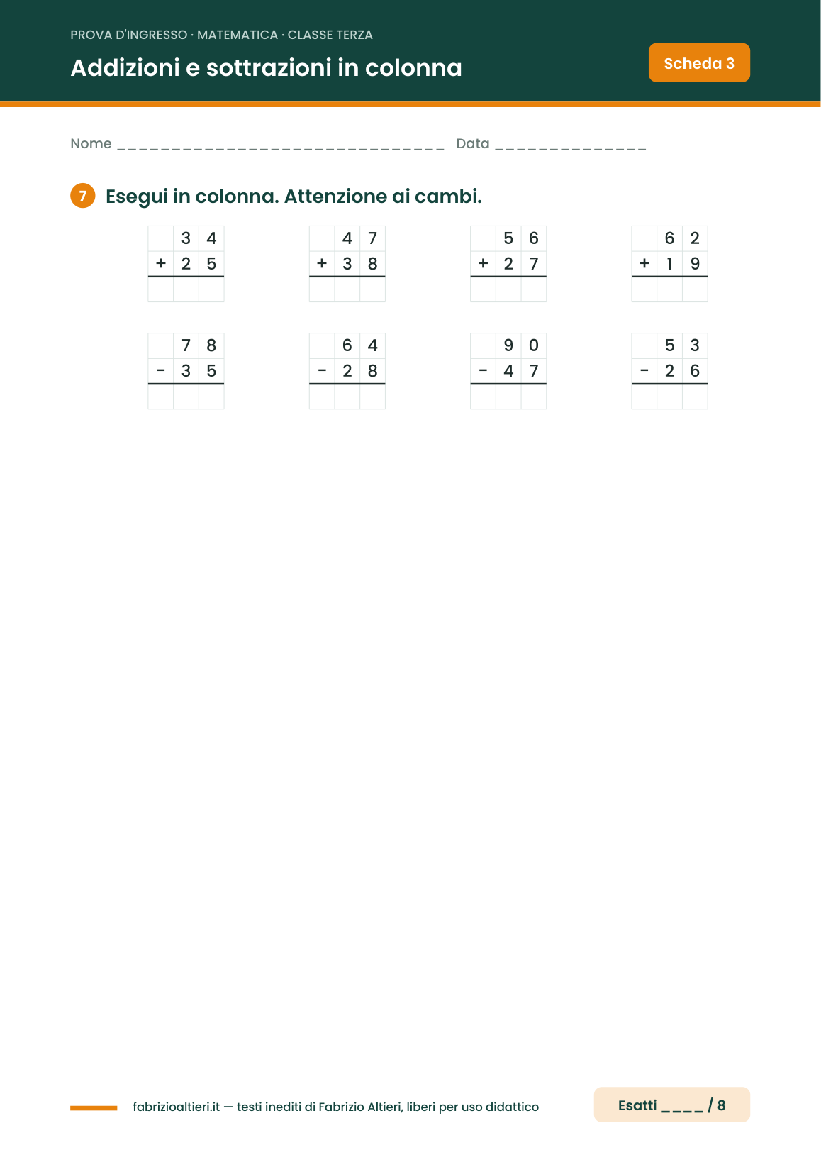 Prova d'ingresso di matematica per la classe terza, addizioni e sottrazioni in colonna con il cambio