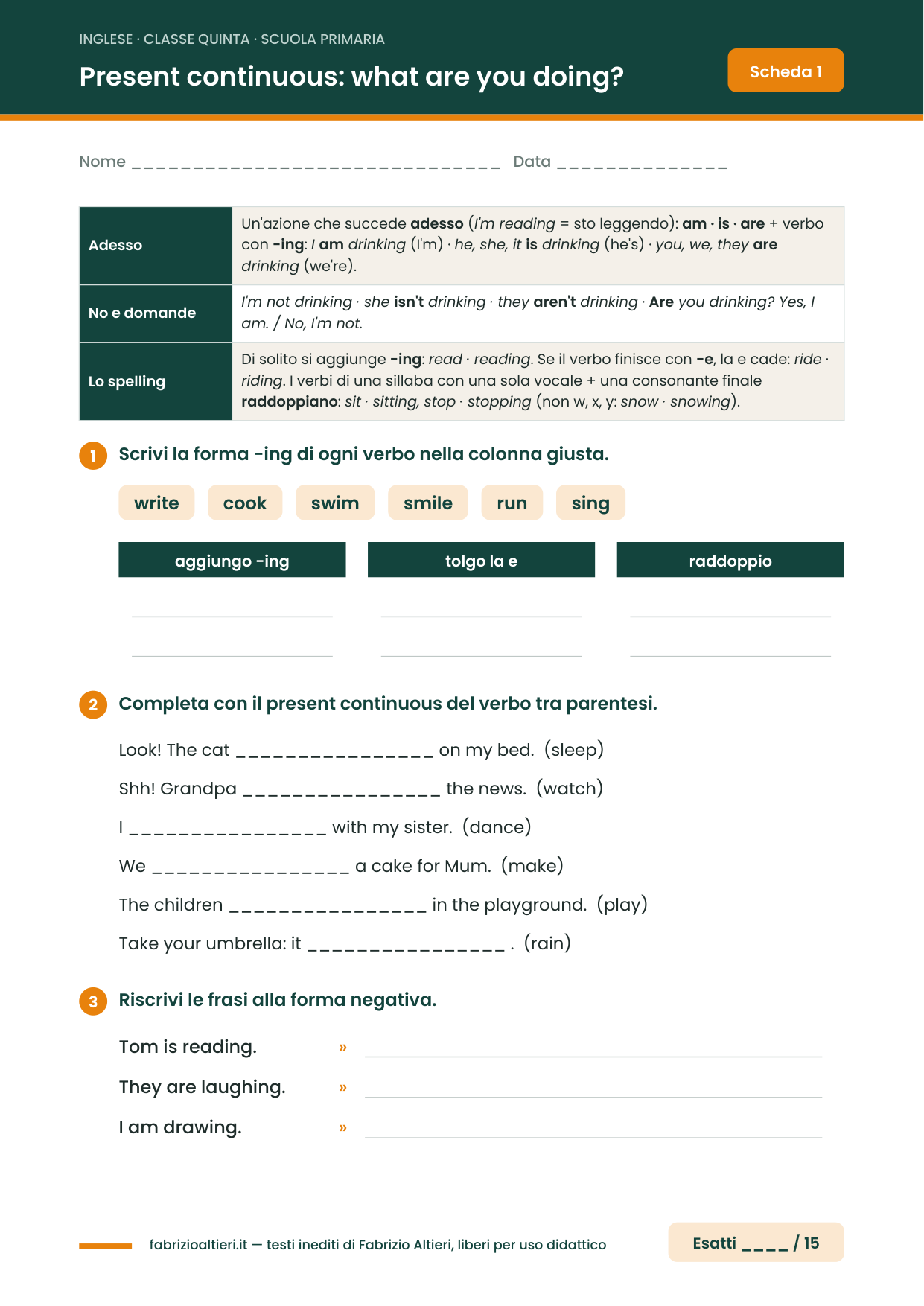 Esercizi di inglese per la quinta elementare: present continuous con regola dello spelling e frasi da completare